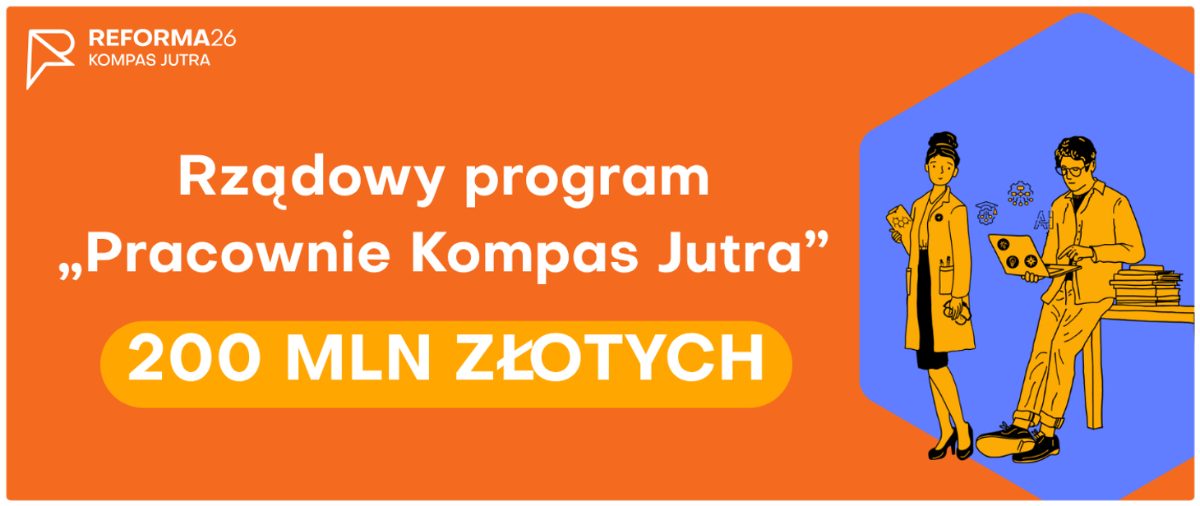 200 mln zł na pracownie przyrody i zajęć technicznych - Edukacja