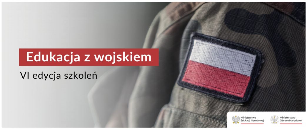 Wojsko przeszkoli uczniów w ramach VI edycji programu - Edukacja